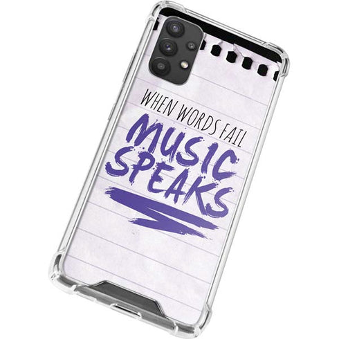 When Words Fail Music Speaks Galaxy A32 5G Clear Case