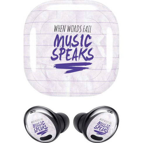When Words Fail Music Speaks Galaxy Buds Pro Skin