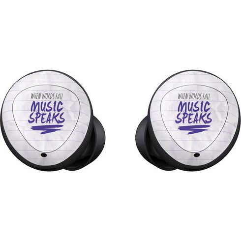 When Words Fail Music Speaks Galaxy Buds Skin