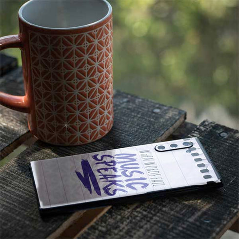 When Words Fail Music Speaks Galaxy Note 10 Skin