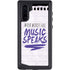 When Words Fail Music Speaks Galaxy Note 10 Waterproof Case