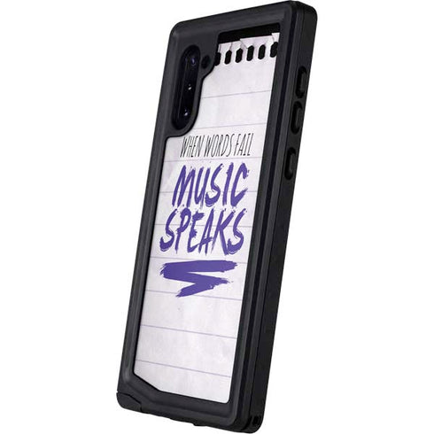 When Words Fail Music Speaks Galaxy Note 10 Waterproof Case