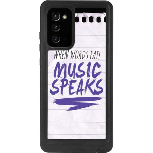 When Words Fail Music Speaks Galaxy Note20 5G Waterproof Case