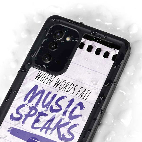When Words Fail Music Speaks Galaxy Note20 5G Waterproof Case