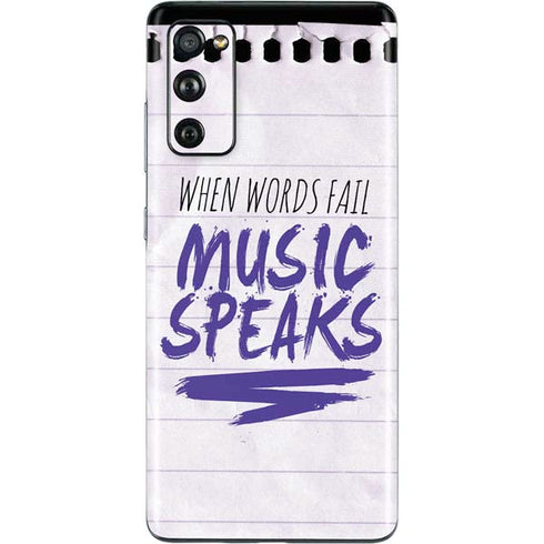 When Words Fail Music Speaks Galaxy S20 Fan Edition Skin