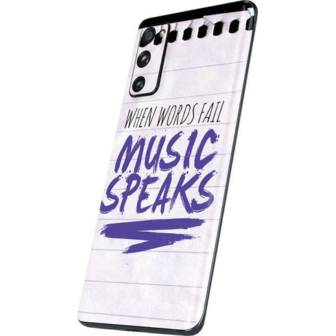 When Words Fail Music Speaks Galaxy S20 Fan Edition Skin