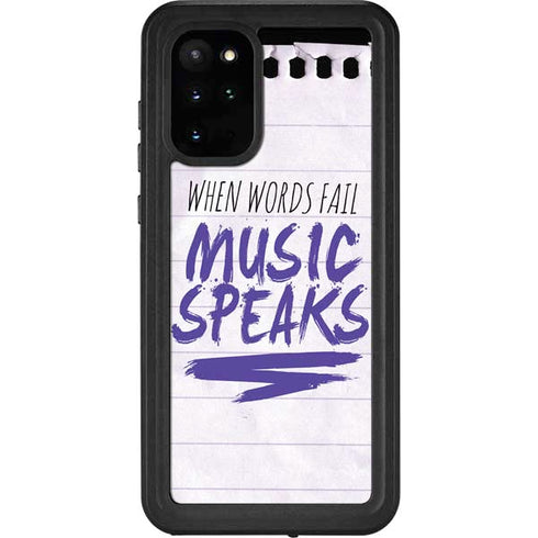 When Words Fail Music Speaks Galaxy S20 Plus Waterproof Case