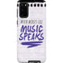 When Words Fail Music Speaks Galaxy S20 Pro Case