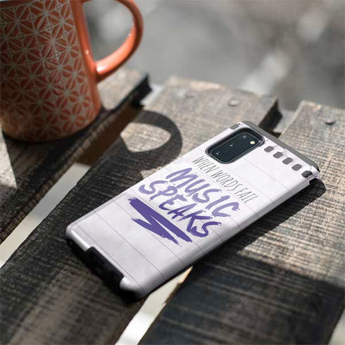 When Words Fail Music Speaks Galaxy S20 Pro Case