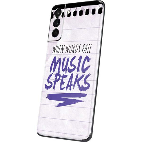 When Words Fail Music Speaks Galaxy S21 5G Skin