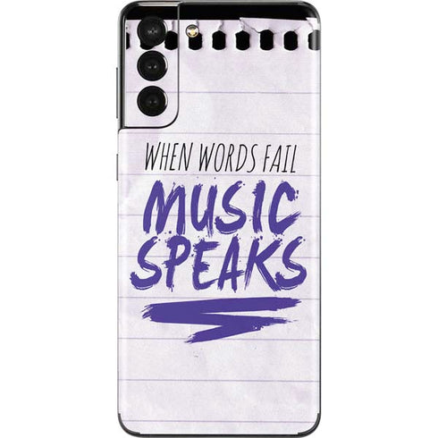 When Words Fail Music Speaks Galaxy S21 Plus 5G Skin