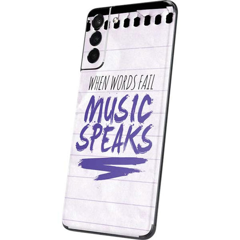 When Words Fail Music Speaks Galaxy S21 Plus 5G Skin