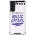 When Words Fail Music Speaks Galaxy S22 Clear Case