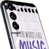When Words Fail Music Speaks Galaxy S22 Plus Skin