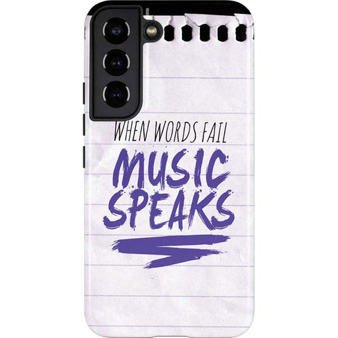 When Words Fail Music Speaks Galaxy S22 Pro Case