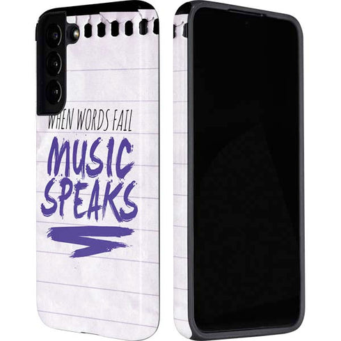 When Words Fail Music Speaks Galaxy S22 Pro Case