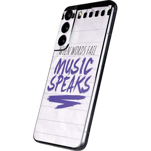 When Words Fail Music Speaks Galaxy S22 Skin