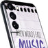 When Words Fail Music Speaks Galaxy S22 Skin