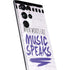 When Words Fail Music Speaks Galaxy S22 Ultra Skin