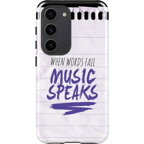 When Words Fail Music Speaks Galaxy S23 Pro Case