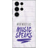When Words Fail Music Speaks Galaxy S23 Ultra Skin