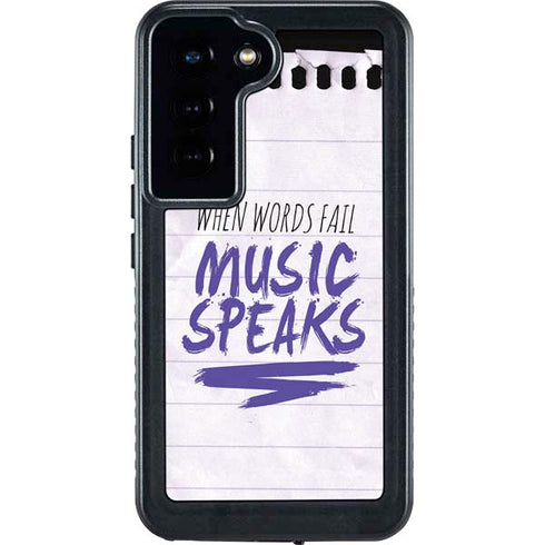 When Words Fail Music Speaks Galaxy S23 Waterproof Case