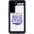 When Words Fail Music Speaks Galaxy S23 Waterproof Case