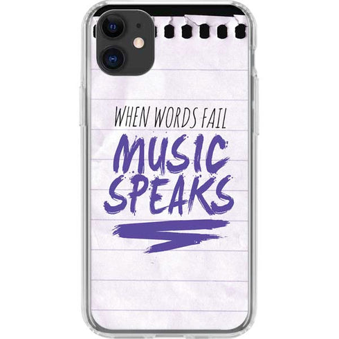 When Words Fail Music Speaks iPhone 11 Clear Case