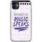 When Words Fail Music Speaks iPhone 11 Clear Case