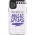 When Words Fail Music Speaks iPhone 11 Impact Case