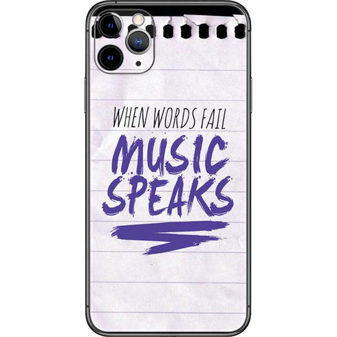 When Words Fail Music Speaks iPhone 11 Pro Max Skin