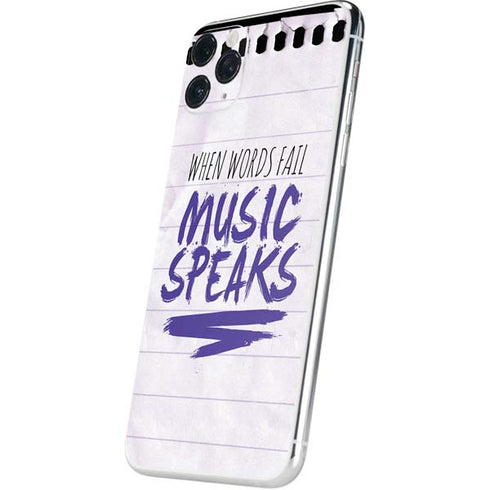 When Words Fail Music Speaks iPhone 11 Pro Max Skin
