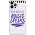 When Words Fail Music Speaks iPhone 12 Pro Max Skin
