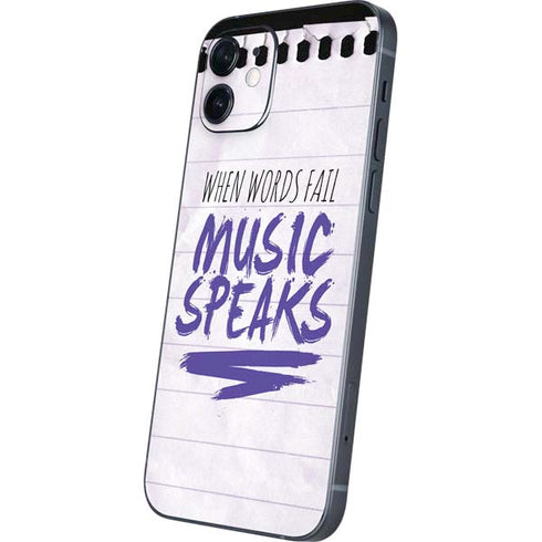 When Words Fail Music Speaks iPhone 12 Skin