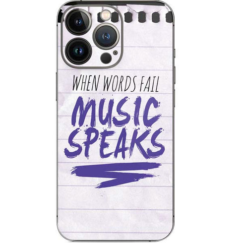 When Words Fail Music Speaks iPhone 13 Pro Skin