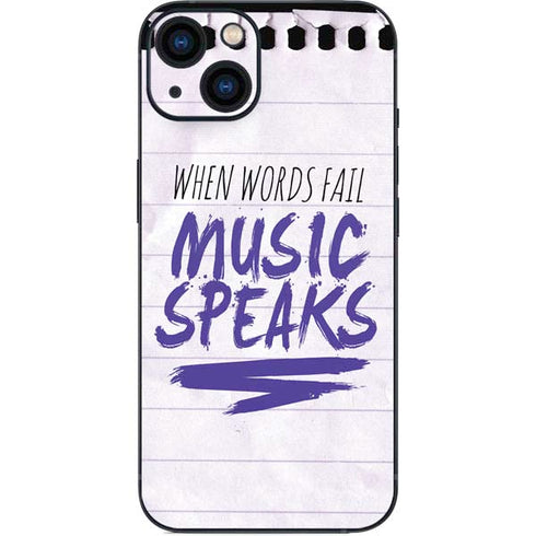 When Words Fail Music Speaks iPhone 13 Skin