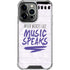 When Words Fail Music Speaks iPhone 14 Pro Clear Case