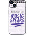When Words Fail Music Speaks iPhone 14 Skin