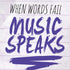 When Words Fail Music Speaks iPhone XR Skin