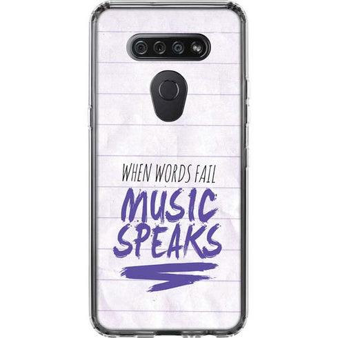 When Words Fail Music Speaks LG K51/Q51 Clear Case