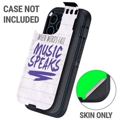 When Words Fail Music Speaks Otterbox Defender iPhone Skin