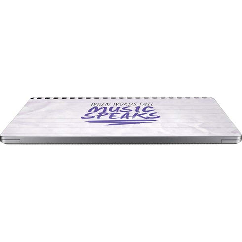 When Words Fail Music Speaks Universal Laptop 13in (10.6 x 7.6in) Skin