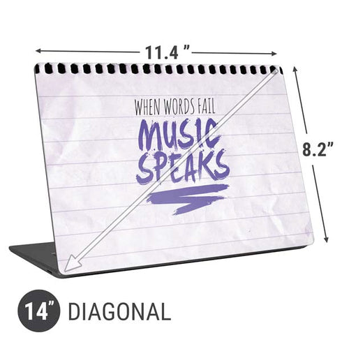 When Words Fail Music Speaks Universal Laptop 14in (11.4 x 8.2in) Skin