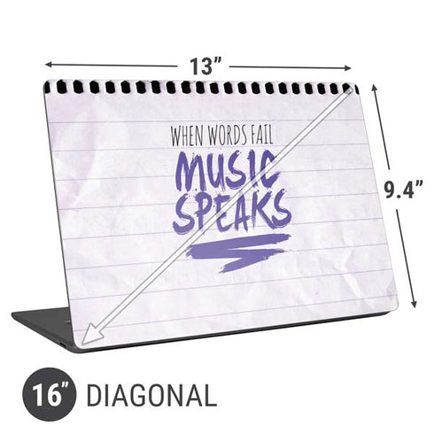 When Words Fail Music Speaks Universal Laptop 16in (13 x 9.4in) Skin