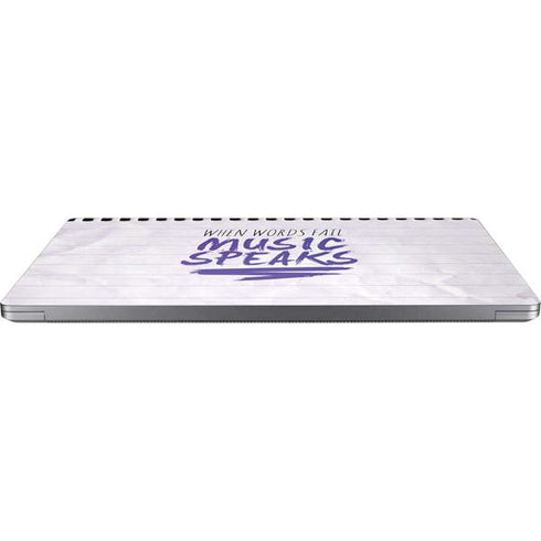 When Words Fail Music Speaks Universal Laptop 16in (13 x 9.4in) Skin