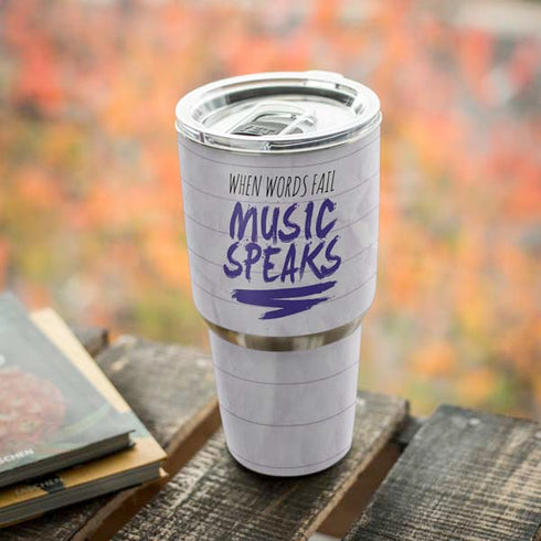 When Words Fail Music Speaks Yeti 30oz Rambler Tumbler Skin