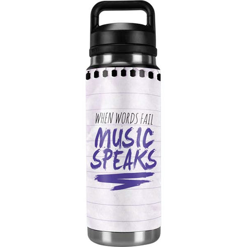 When Words Fail Music Speaks YETI Rambler 26oz Bottle Skin