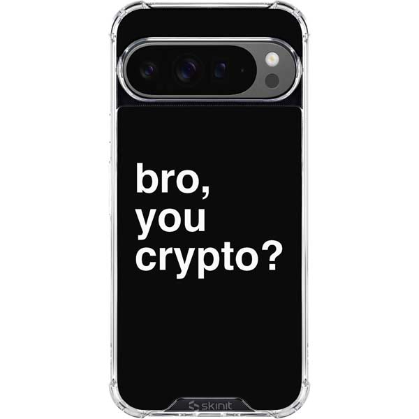 Bro You Crypto Google Pixel 10 Pro XL Clear Case