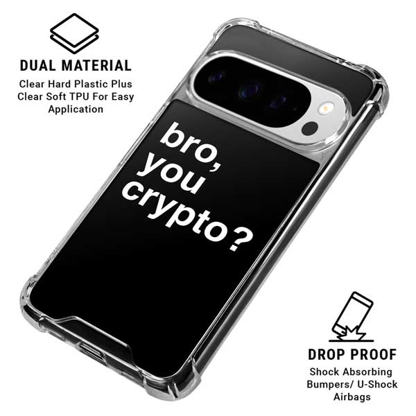 Bro You Crypto Google Pixel 10 Pro XL Clear Case