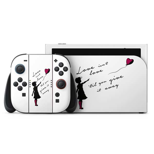 Love Isnt Love Til You Give It Away Nintendo Skins